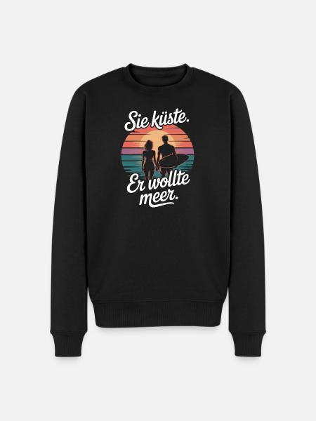 Du Kyst Han Ønskede Sea Beach Love Wave Surfer - Økologisk premium-sweatshirt til mænd - sort