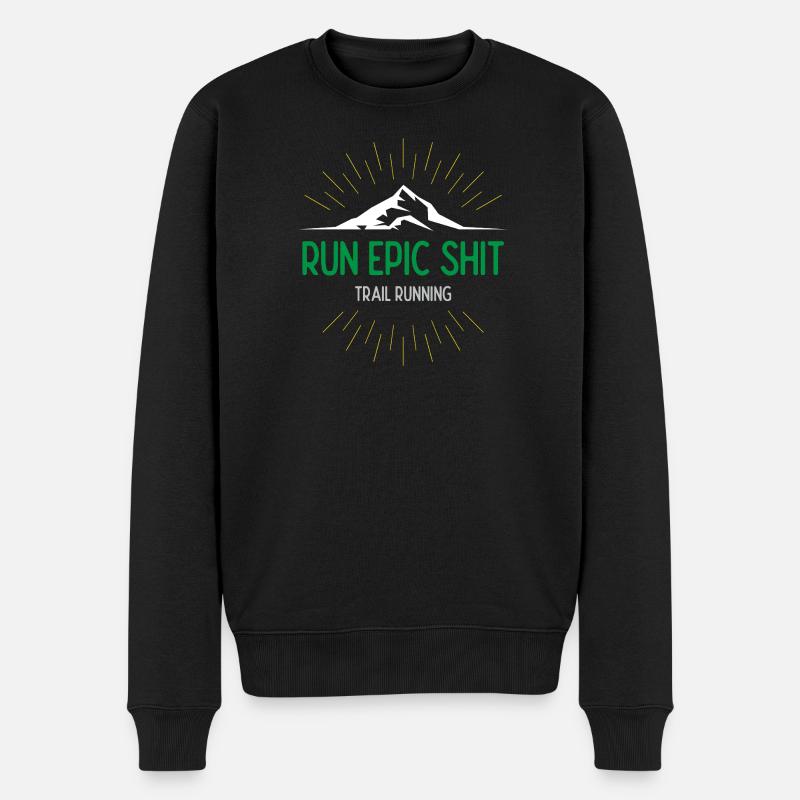 Run Epic Shit - Trail Running - Pull Premium bio Homme - noir