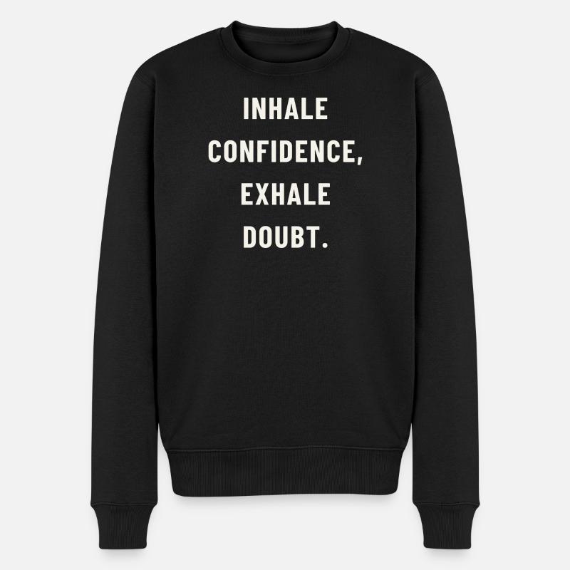 Atme Vertrauen ein - Männer Premium Bio Pullover - Schwarz