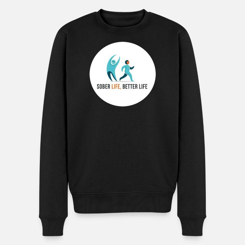 Sober Life. Better Life - Männer Premium Bio Pullover - Schwarz