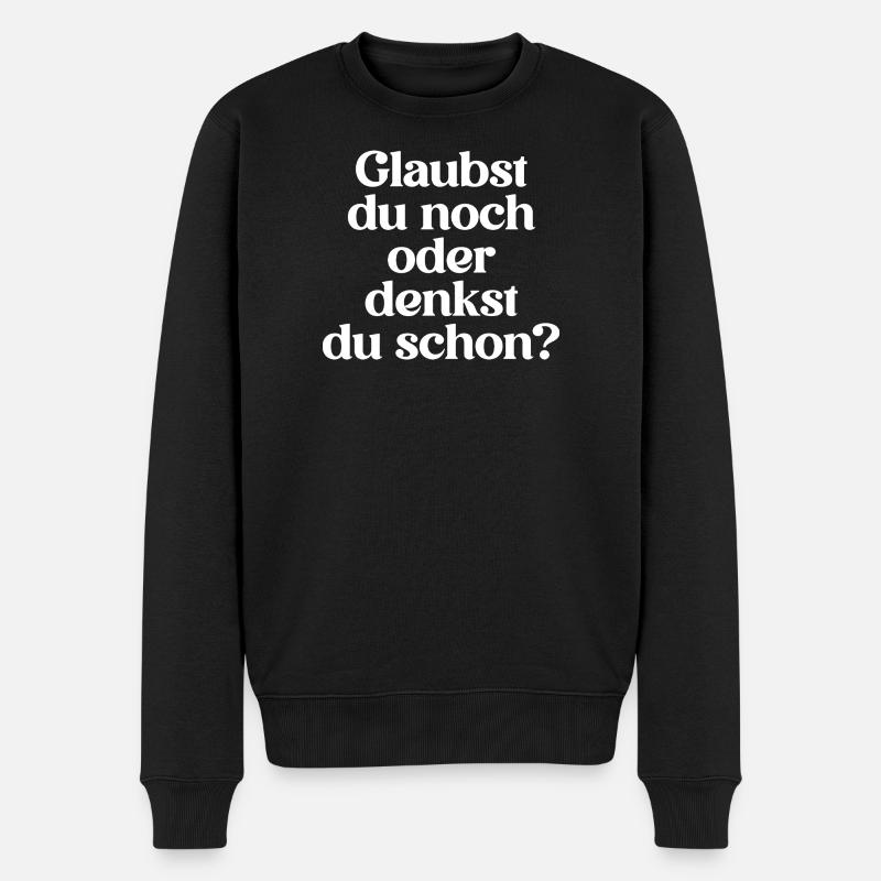 MUST HAVE STATEMENT FÜR ATHEISTEN - Männer Premium Bio Pullover - Schwarz
