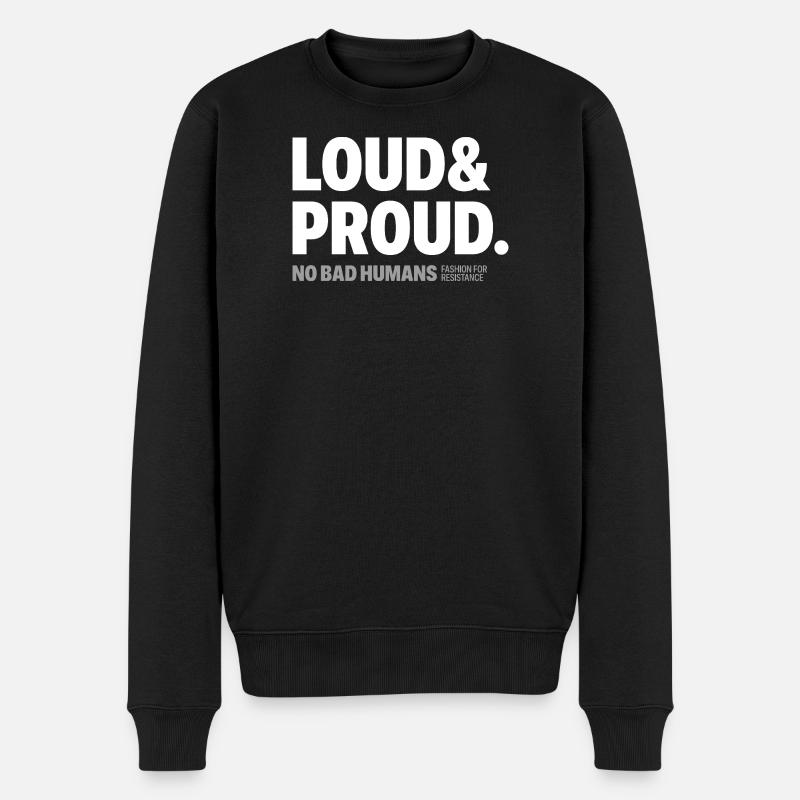 Loud&Proud - Männer Premium Bio Pullover - Schwarz