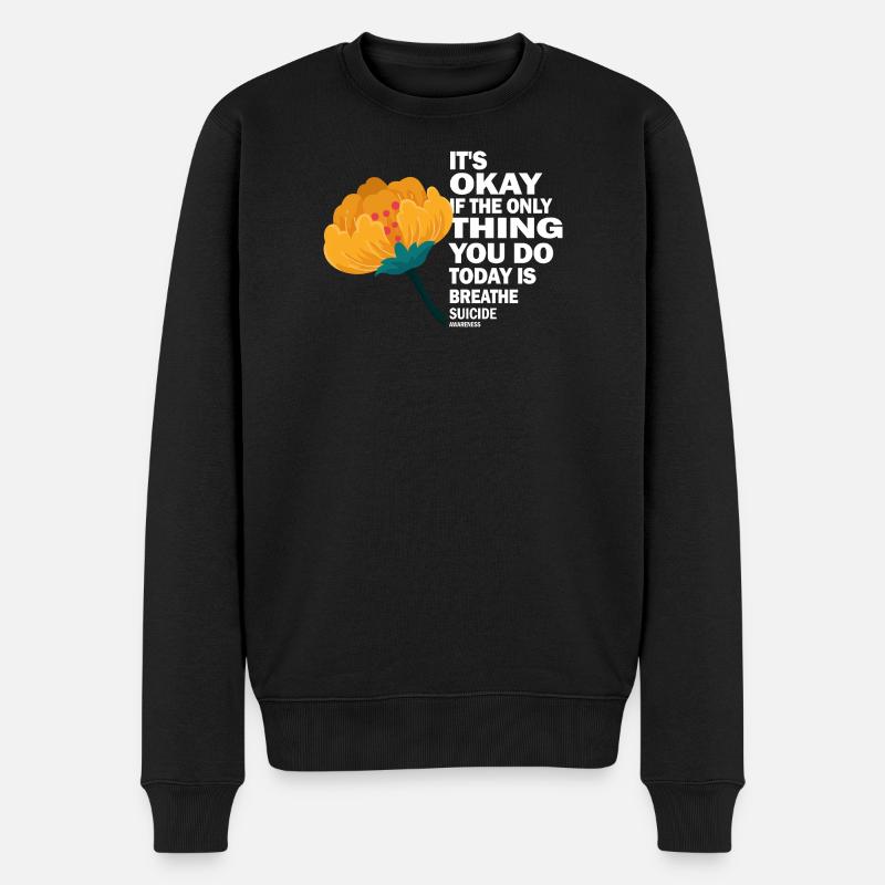 Es ist in Ordnung, wenn das Einzige, was der Atem ist, ist - Männer Premium Bio Pullover - Schwarz