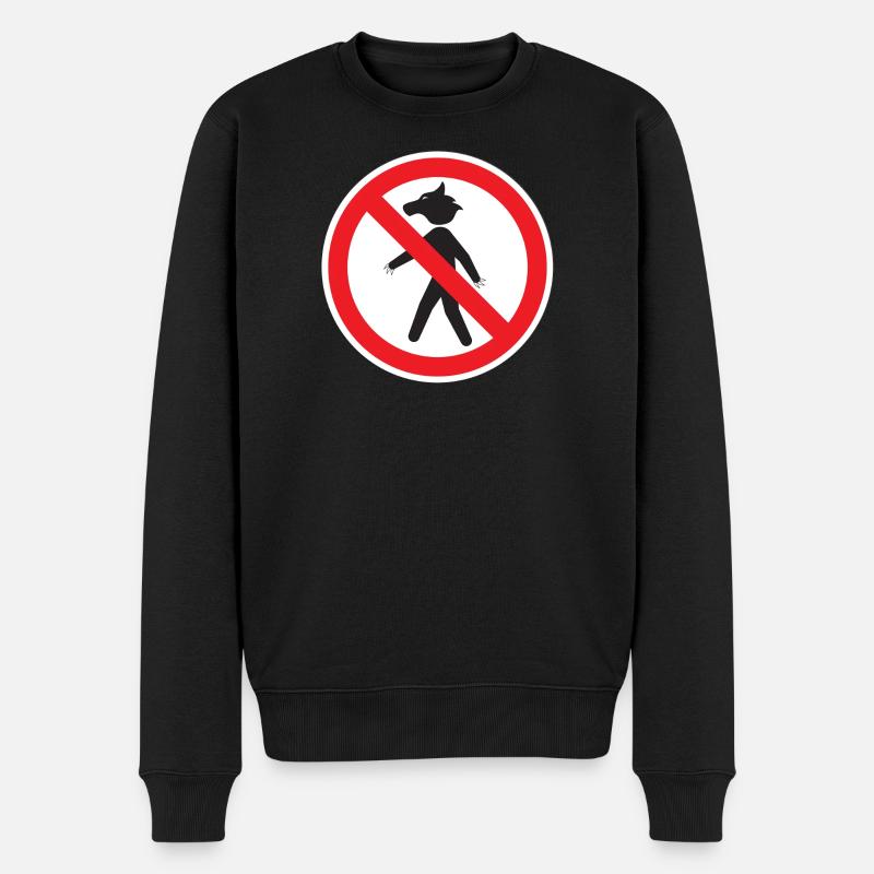 Werwolf-Verbotsschild – Hu Signage - Männer Premium Bio Pullover - Schwarz