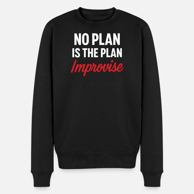 Motivationsbotschaft Kein Plan - Männer Premium Bio Pullover - Schwarz