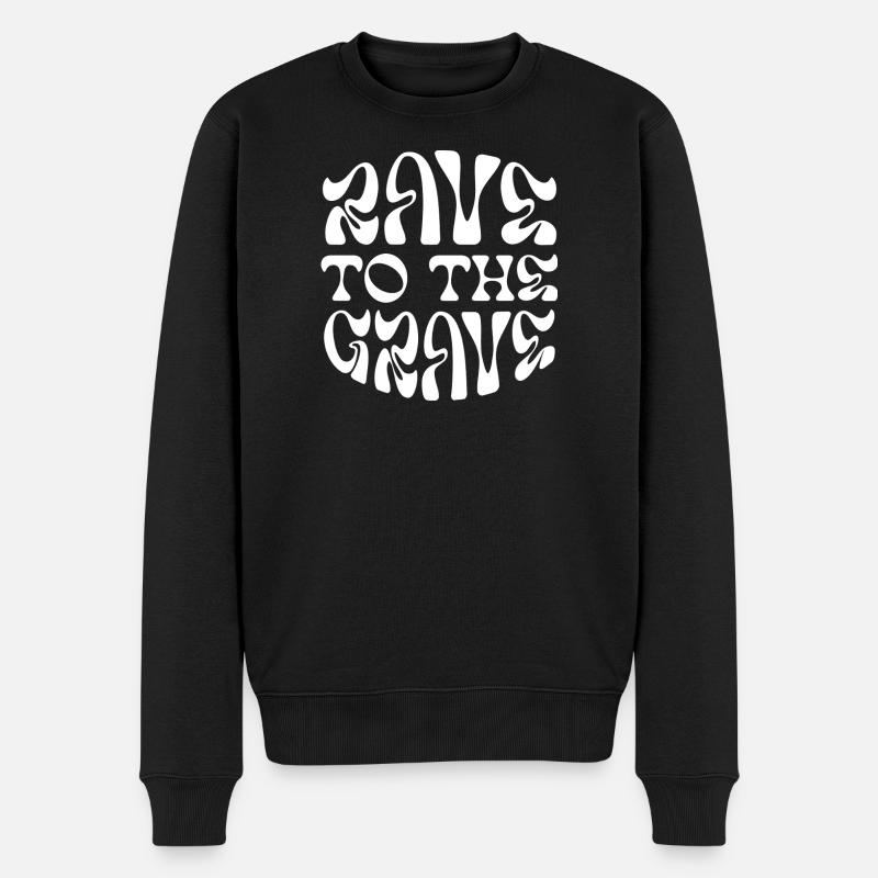 Rave jusqu’à la tombe - Pull Premium bio Homme - noir