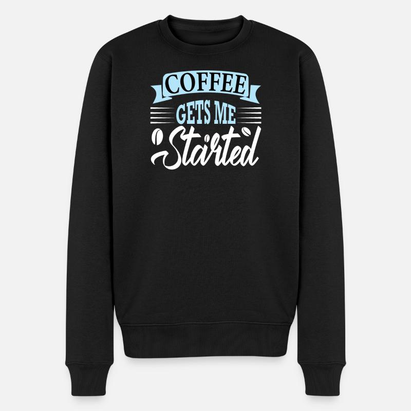 coffee gets me started - Männer Premium Bio Pullover - Schwarz