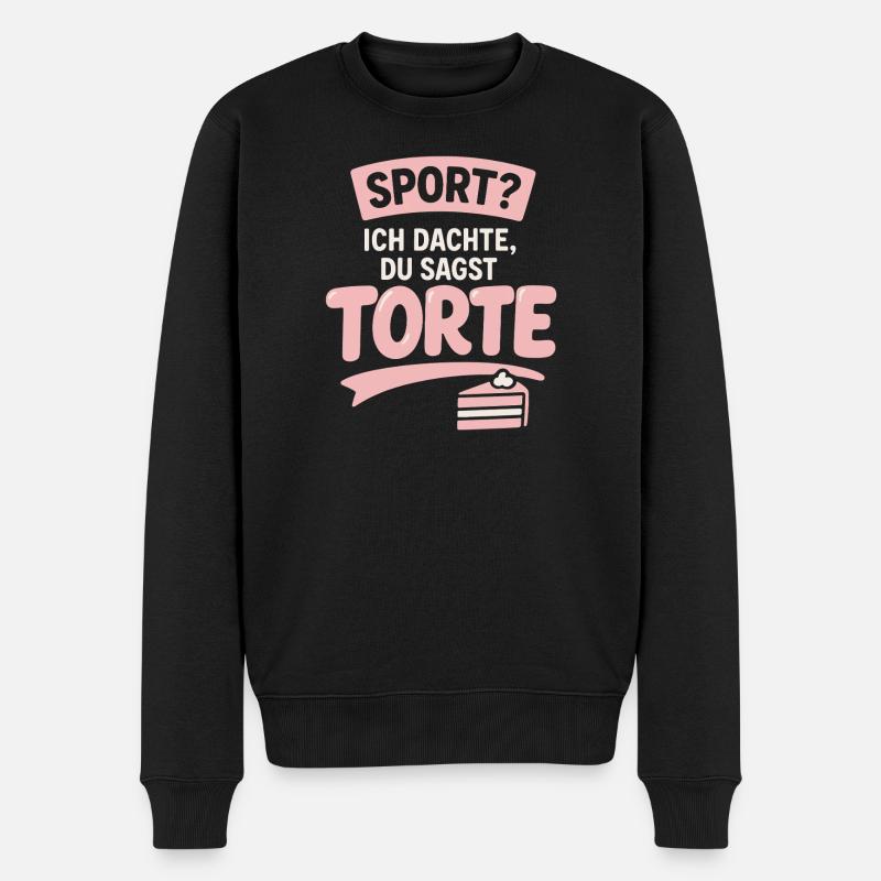 Sport? Ich dachte, du sagst Torte | Lustig Kuchen - Männer Premium Bio Pullover - Schwarz