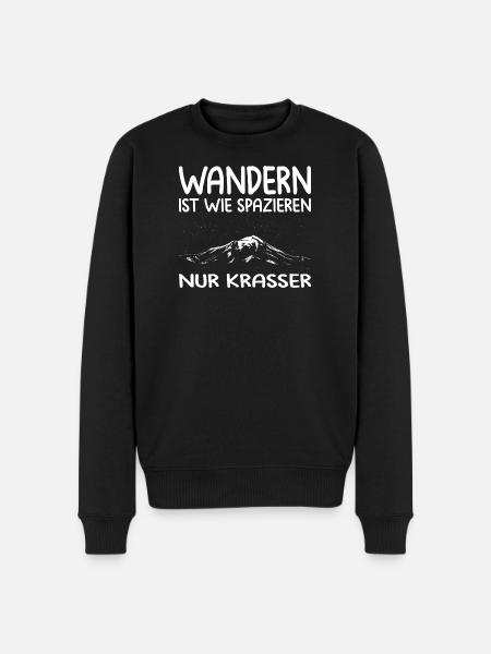 Wandern Sprüche Wanderer Wanderoutfits - Männer Premium Bio Pullover - Schwarz