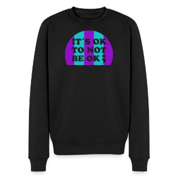 It ́s OK To Not Be OK ; Suicide Awareness Semicolon - Men's Premium Organic Jumper - black - Front - Nico (187cm)