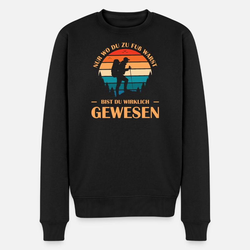 Wandern Sprüche Wanderer Wanderoutfits - Männer Premium Bio Pullover - Schwarz