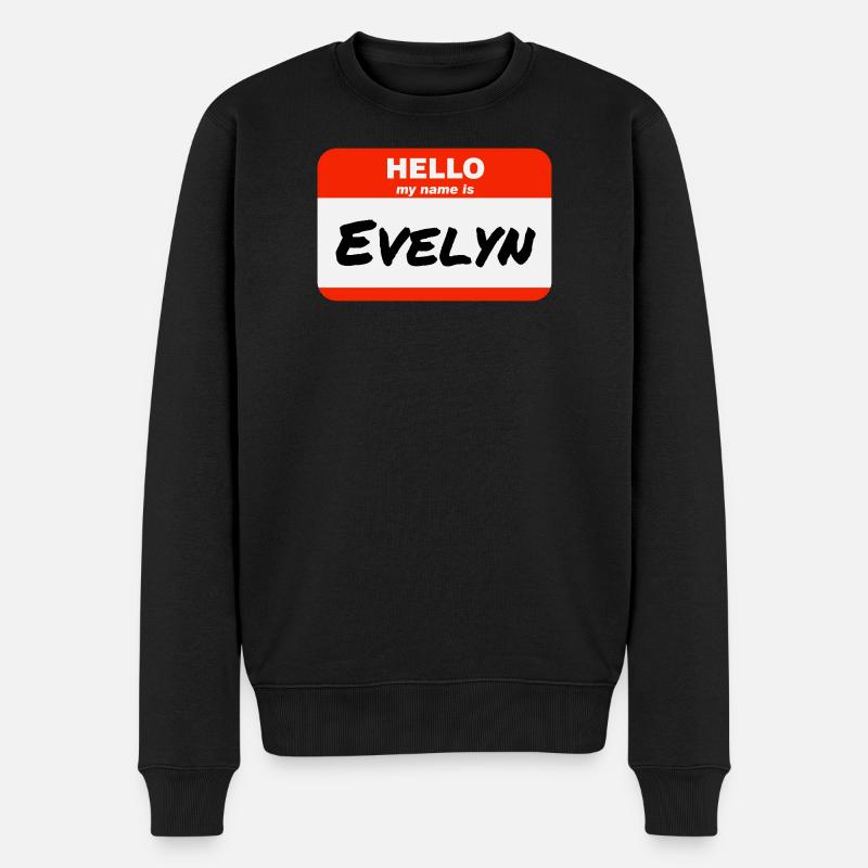 Hello My Name Is Evelyn Etikett Namensschild - Männer Premium Bio Pullover - Schwarz