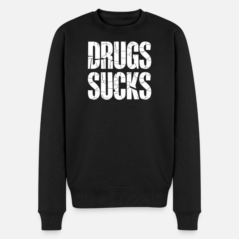 Großschrift AntiDrogen Slogan - Männer Premium Bio Pullover - Schwarz