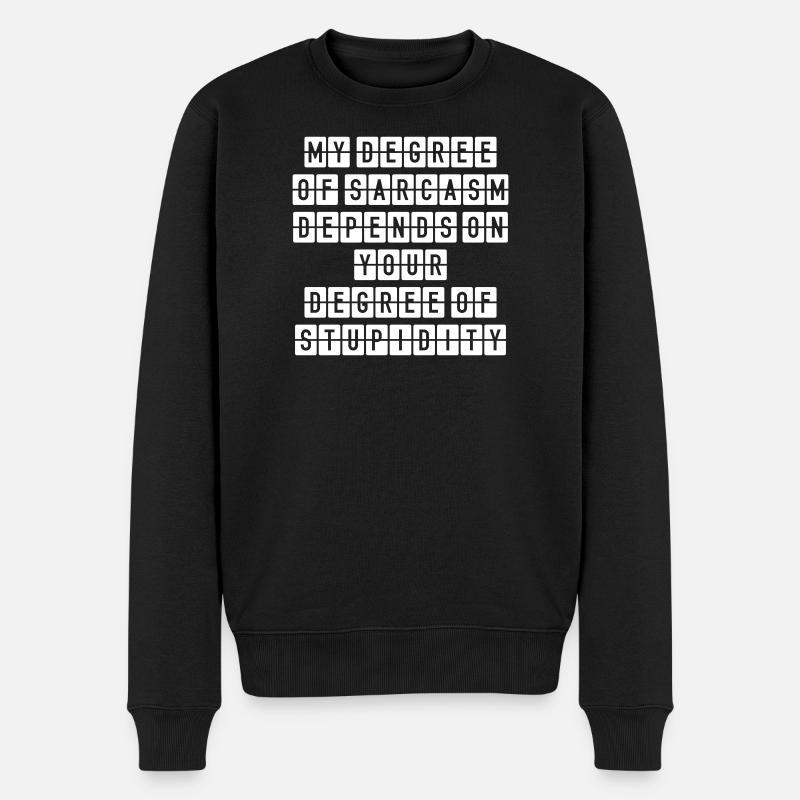 Sarkasmusstufe – Ironie Spruch für Nerds - Männer Premium Bio Pullover - Schwarz