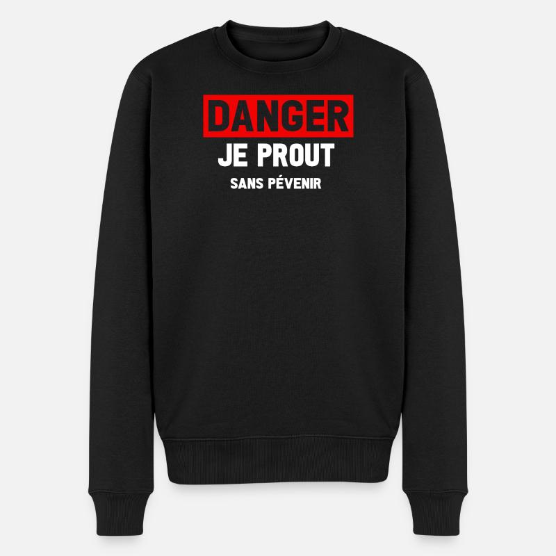 Danger Prout ohne Vorwarnung - Männer Premium Bio Pullover - Schwarz