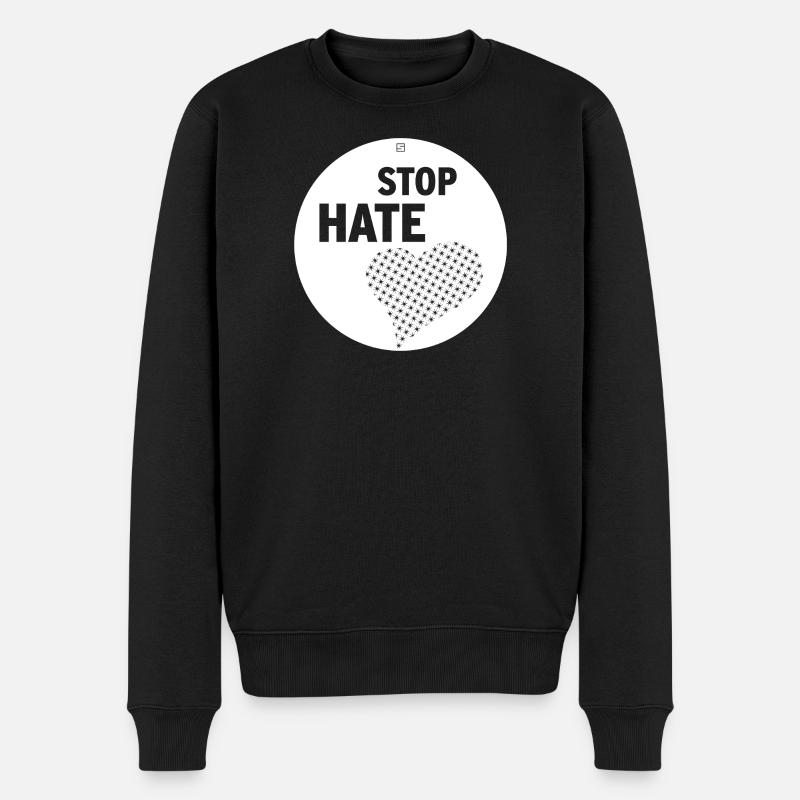 STOP HATE - Männer Premium Bio Pullover - Schwarz