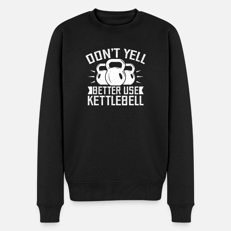 Gym Junkies Don´t Yell Use Kettlebell Calisthenics - Männer Premium Bio Pullover - Schwarz