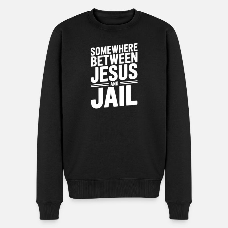 Somewhere Between Jesus and Jail - Men's Premium Organic Jumper - black