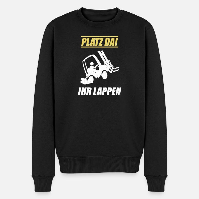 Platz Da Ihr Lappen / Staplerfahrer Spruch - Männer Premium Bio Pullover - Schwarz