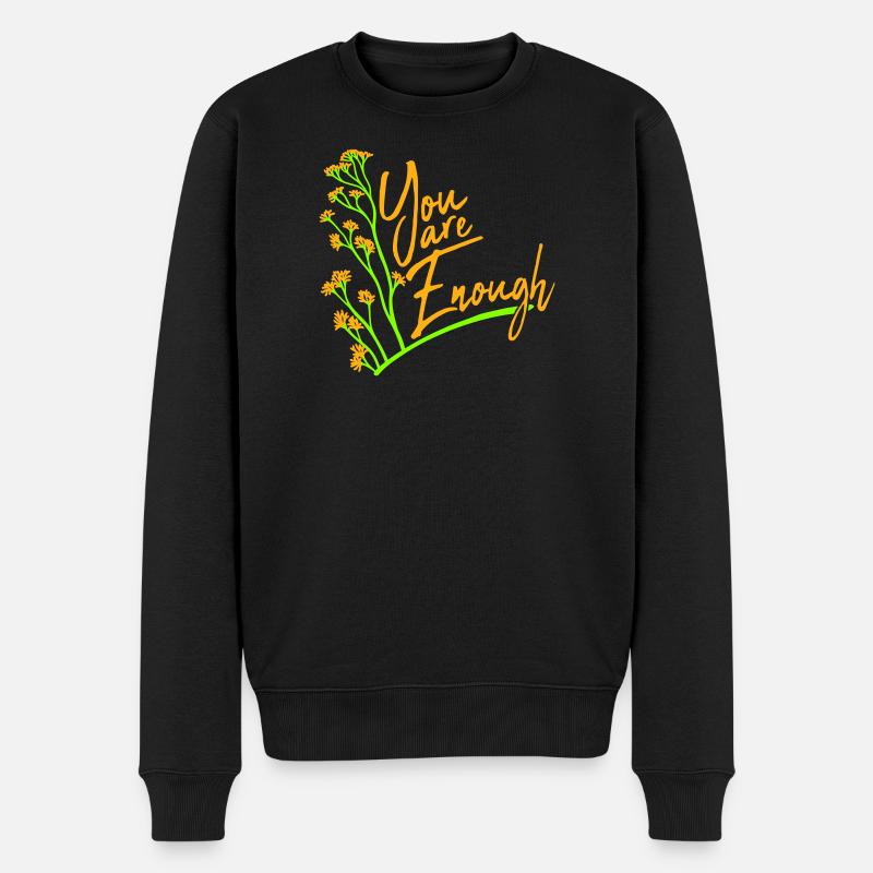 Vous êtes assez d’amour de soi Citation de motivation - Pull Premium bio Homme - noir