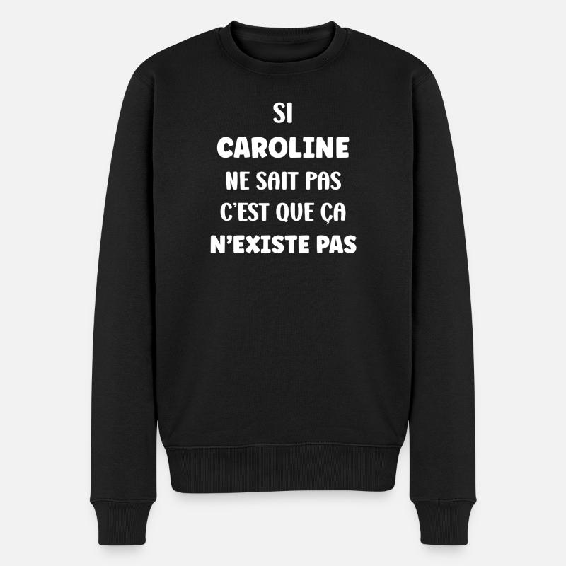 Si Caroline Ne Sait Pas - Pull Premium bio Homme - noir