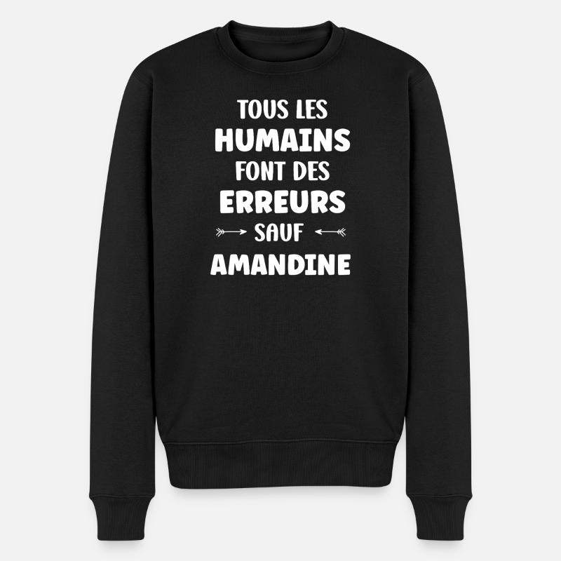 Alle Menschen machen Fehler, Amandin. - Männer Premium Bio Pullover - Schwarz