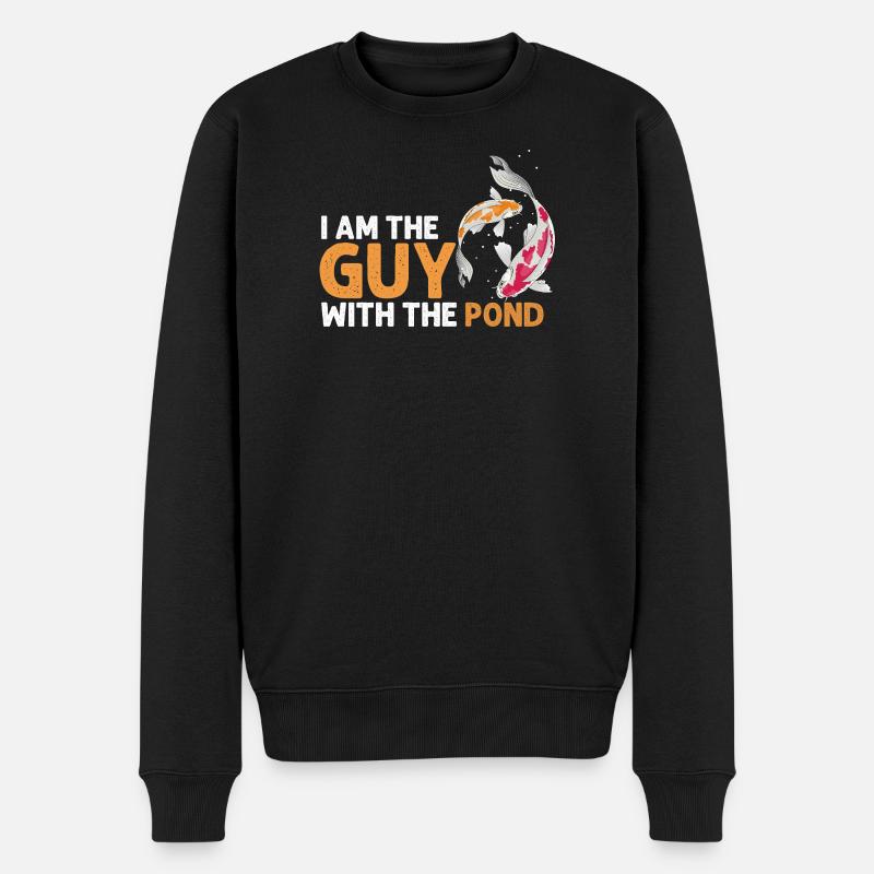 I Am The Guy With The Pond Koi Lover Hobby Fun - Männer Premium Bio Pullover - Schwarz