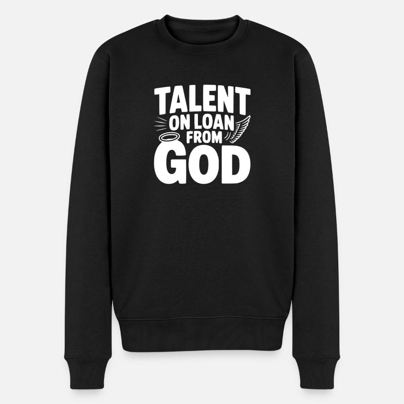 Talent von Gott ausgeliehen - Männer Premium Bio Pullover - Schwarz