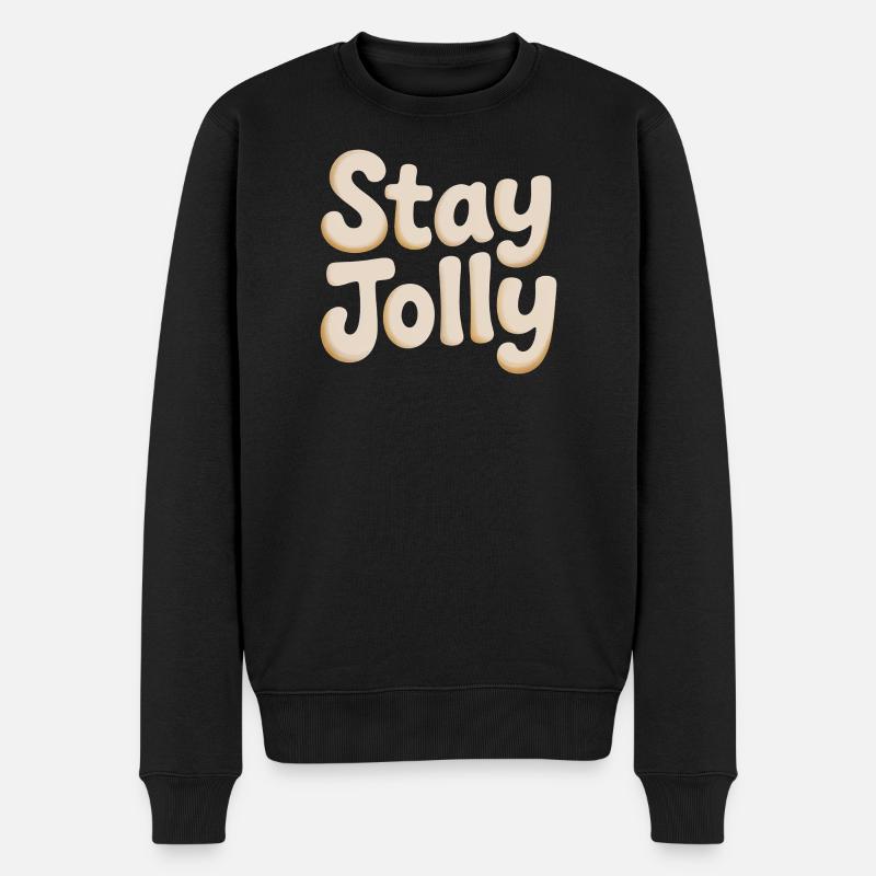 Stay Jolly Cozy Skript - Männer Premium Bio Pullover - Schwarz