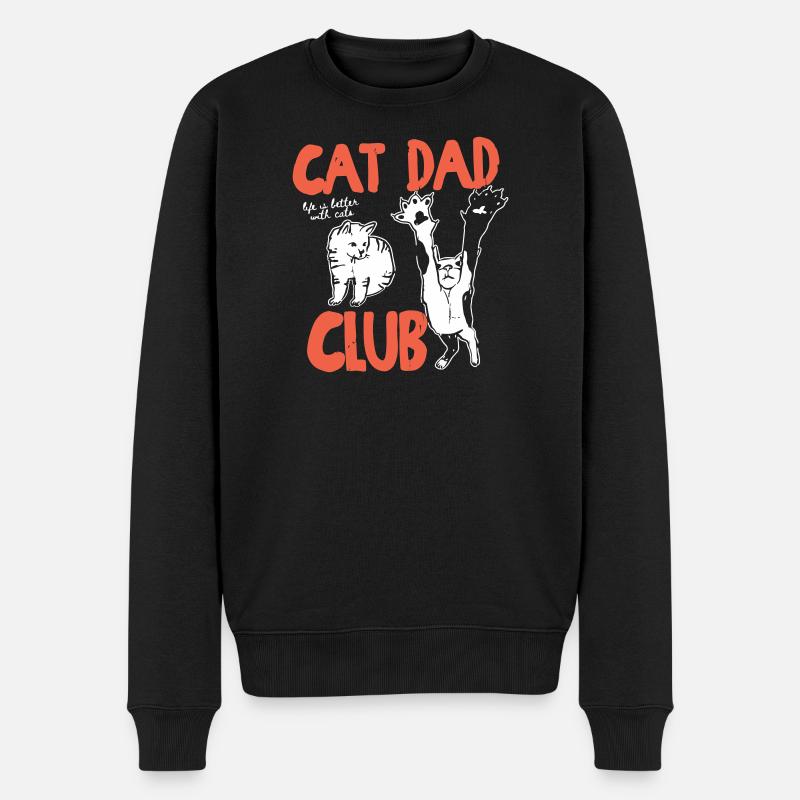 Cat Dad Club Life Is Better With Cats - Männer Premium Bio Pullover - Schwarz