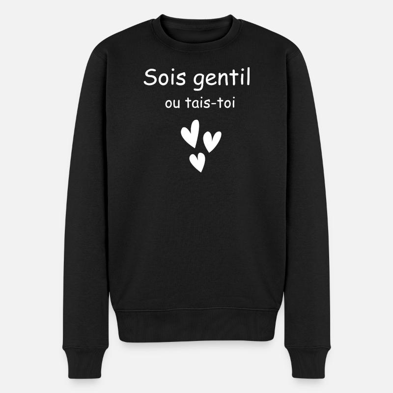 Sei nett oder halt den Mund - Männer Premium Bio Pullover - Schwarz
