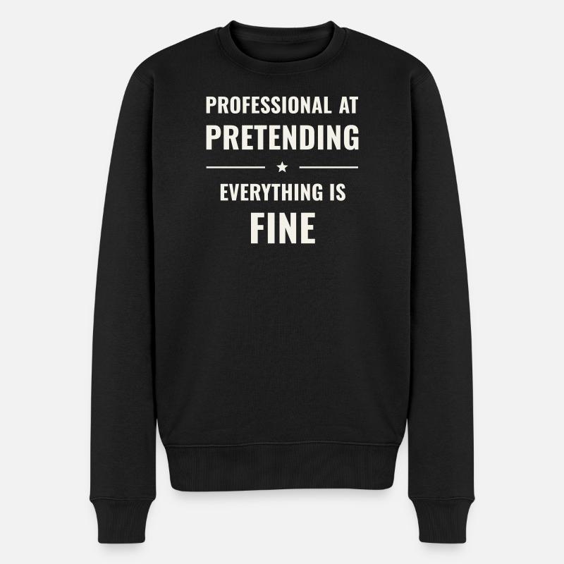 Faire semblant que tout va bien - Pull Premium bio Homme - noir