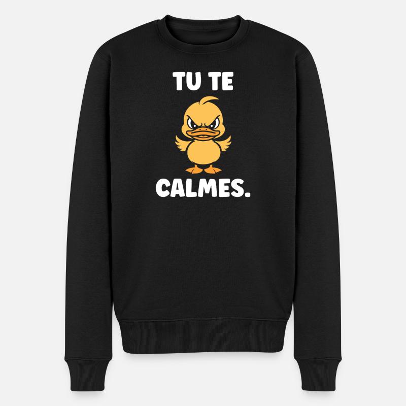 Canard Colère: Tu te calmes - Pull Premium bio Homme - noir