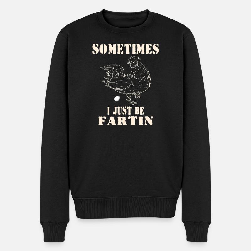 Manchmal bin ich einfach – lustiges Meme-Hühnerei - Männer Premium Bio Pullover - Schwarz
