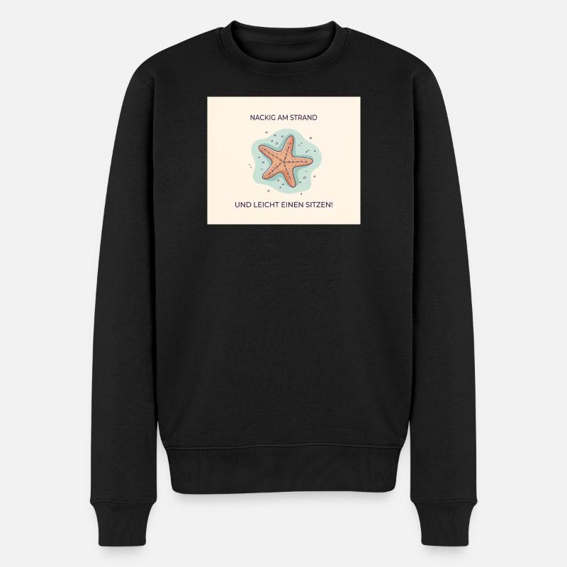 Nackig am Strand – Lustiger Seestern Spruch - Männer Premium Bio Pullover - Schwarz