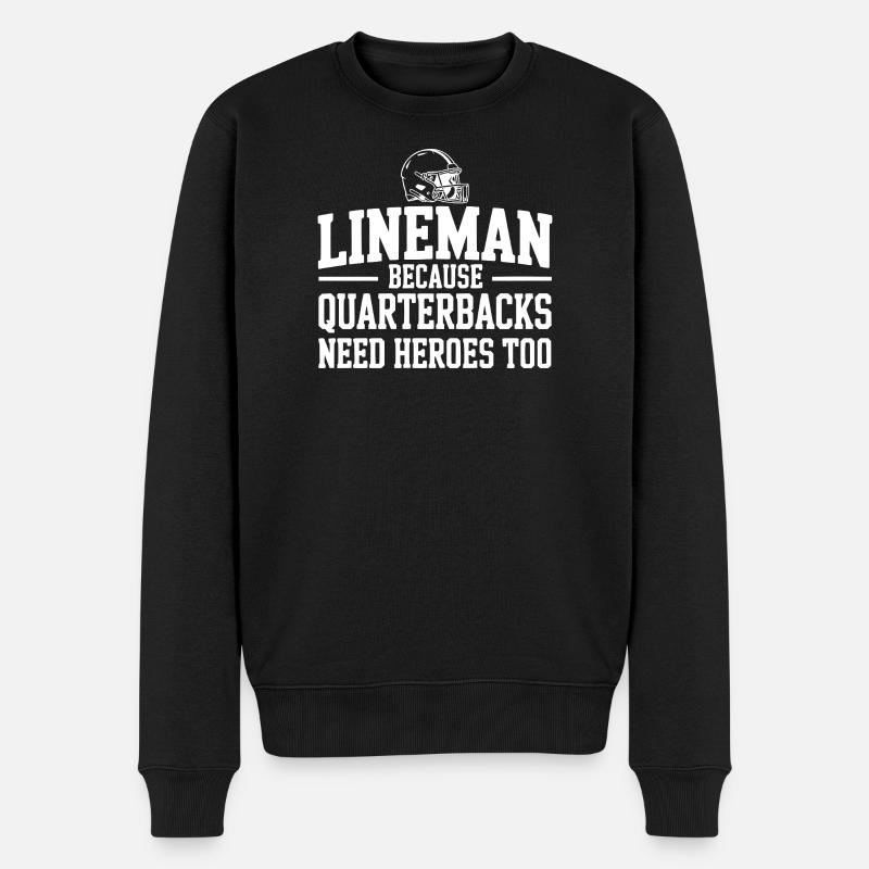Lineman, weil Quarterbacks auch Helden brauchen - Männer Premium Bio Pullover - Schwarz