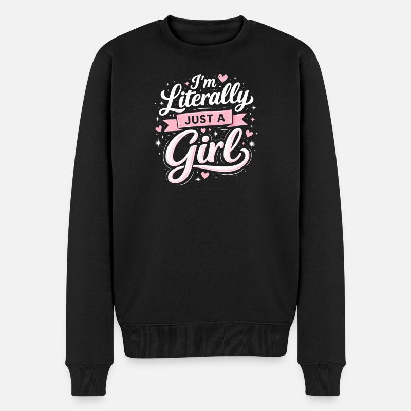 Ich Bin Literally Just Ein Mädchen - Männer Premium Bio Pullover - Schwarz