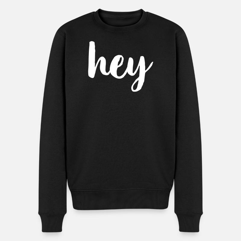 Hey Begrüßung Hallo - Männer Premium Bio Pullover - Schwarz