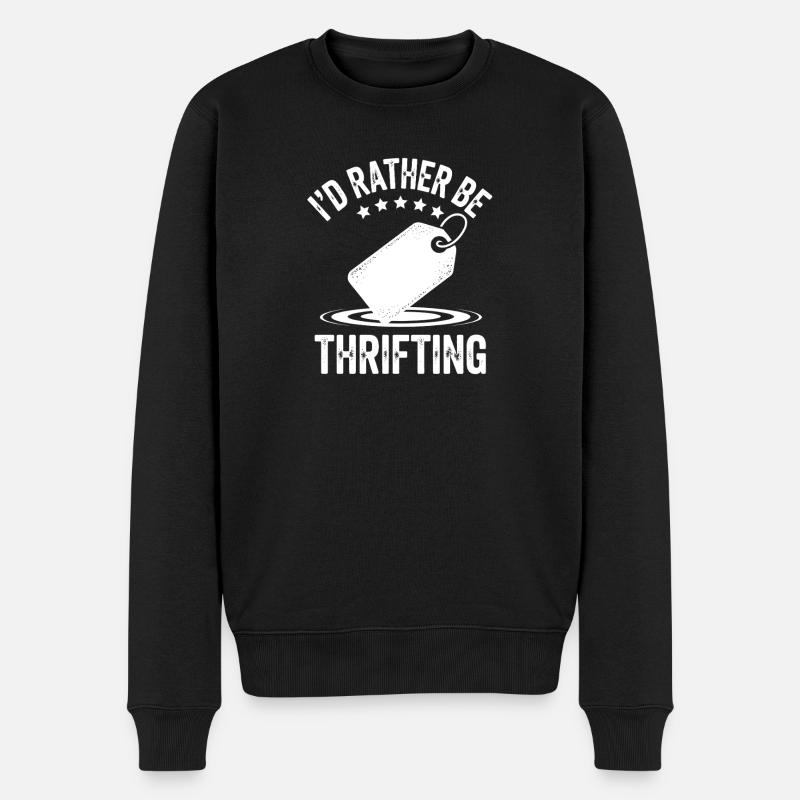 I'd Rather Be Thrifting - Men's Premium Organic Jumper - black