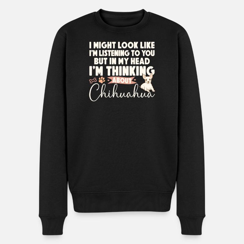 Chihuahua Chihuahueño I Might Look - Männer Premium Bio Pullover - Schwarz