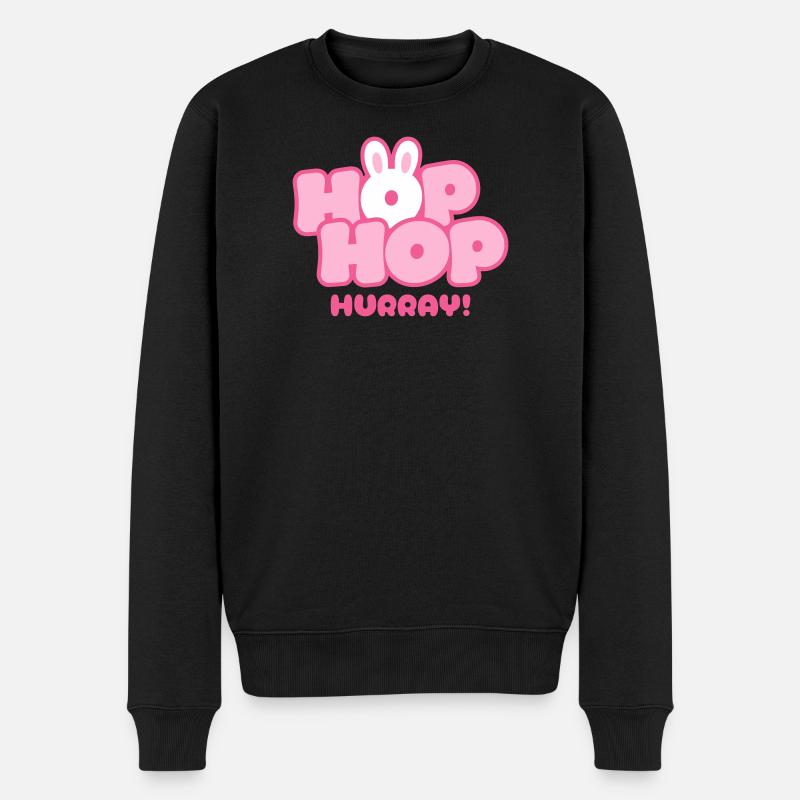 Hop Hop Hurray | Süßes Hasen Spruch Motiv - Männer Premium Bio Pullover - Schwarz