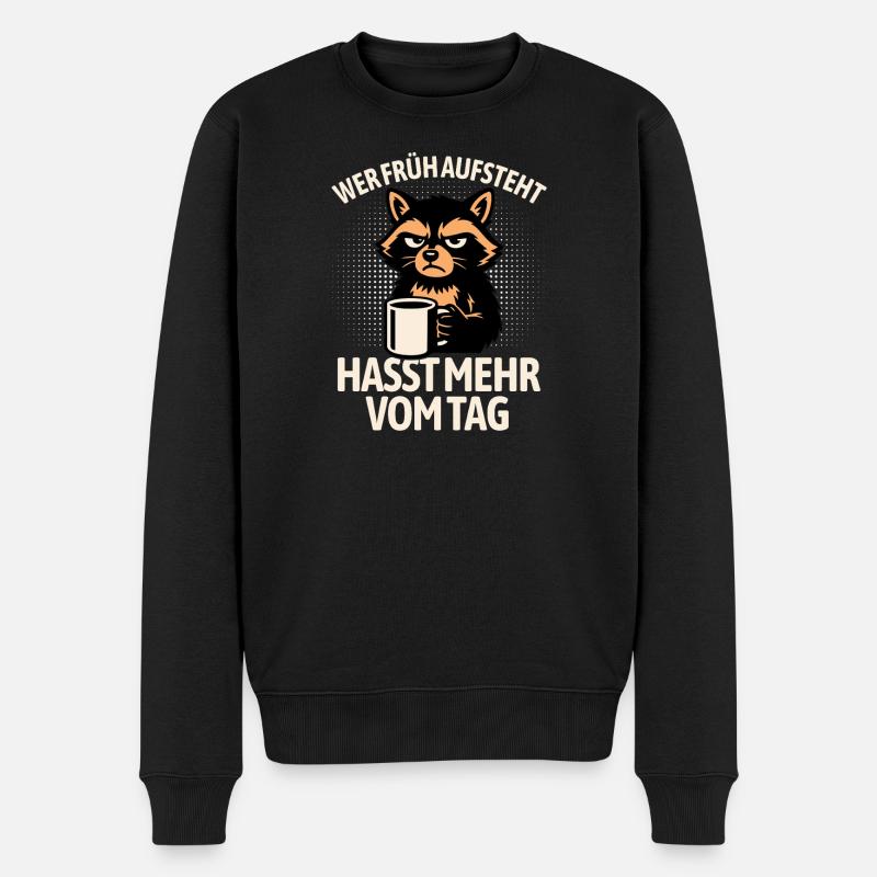 Waschbär - Wer früh aufsteht hasst mehr vom Tag - Männer Premium Bio Pullover - Schwarz