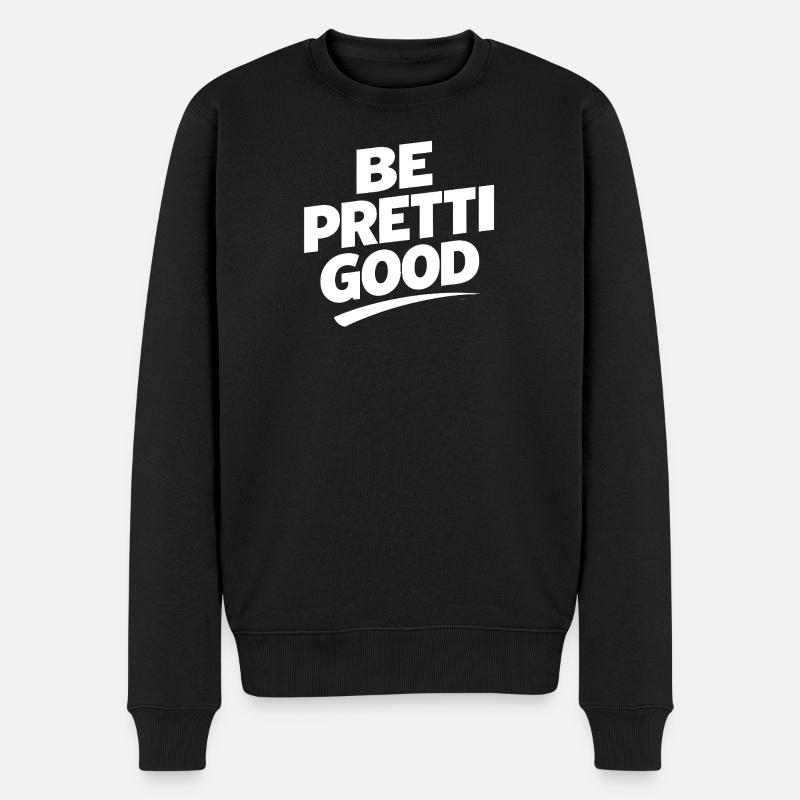Sei ziemlich brav - Männer Premium Bio Pullover - Schwarz