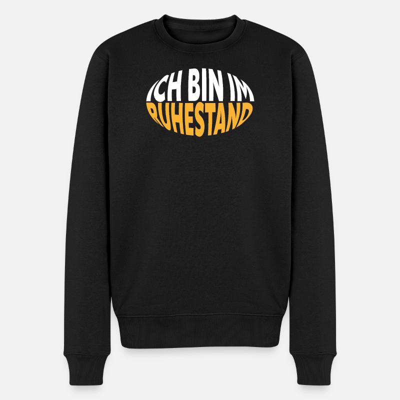 Ich bin im Ruhestand - Männer Premium Bio Pullover - Schwarz