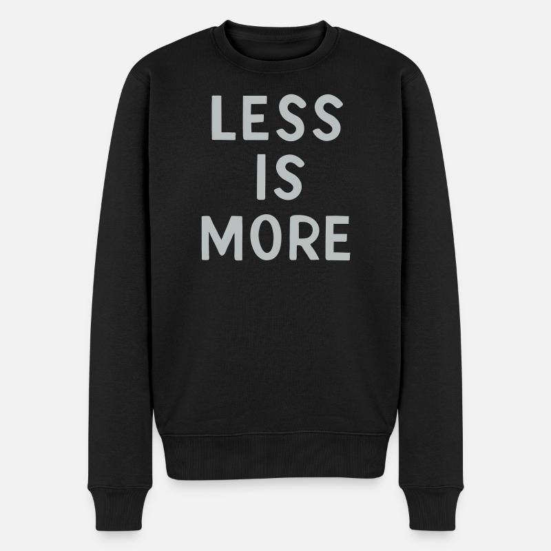 Less Is More - Männer Premium Bio Pullover - Schwarz