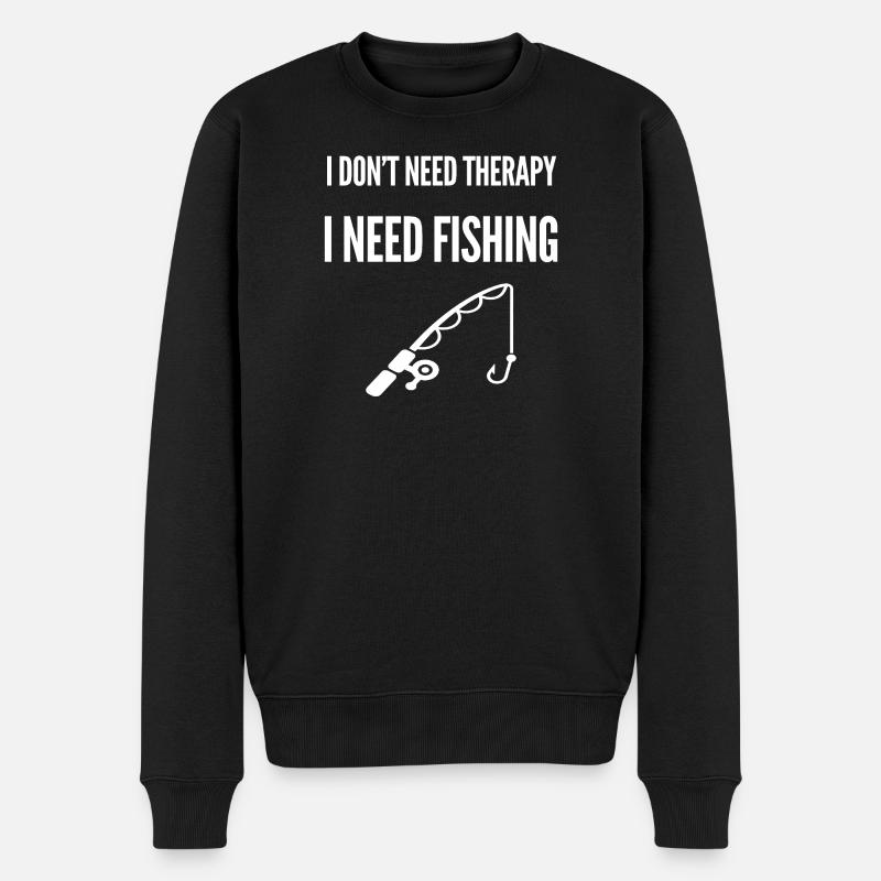 I Need Fishing – Angeln Humor - Männer Premium Bio Pullover - Schwarz