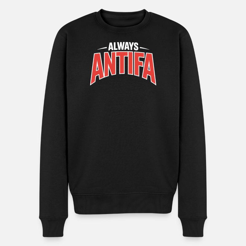 Always Antifa - T-shirt antifasciste - Pull Premium bio Homme - noir