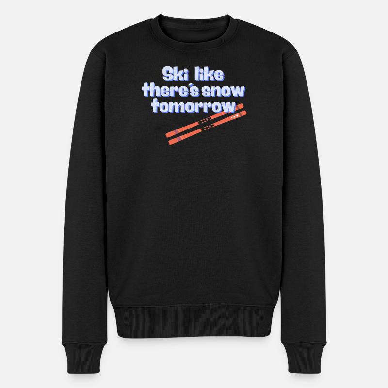 Ski wie es morgen Schnee gibt - Männer Premium Bio Pullover - Schwarz