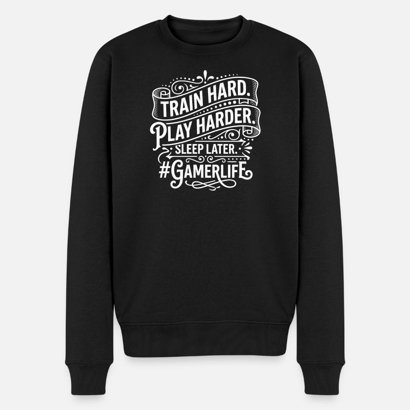 Gamer Life Motto: Train Hard Play Harder - Männer Premium Bio Pullover - Schwarz