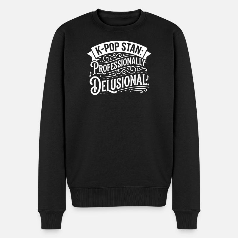 Fan de K-Pop : Professionnellement délirant - Pull Premium bio Homme - noir